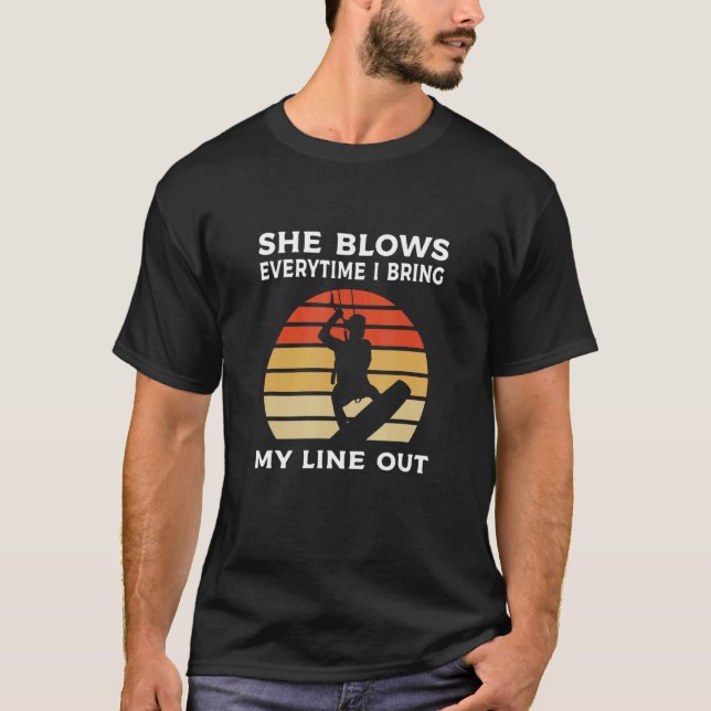 I Bring My Line Out Kitesurfing Kiteboarding T Shirt (Framsida)