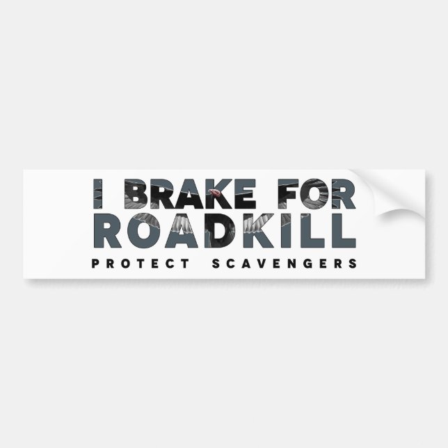 I Broke for Roadkill (Light bakgrund) Bildekal (Framsidan)