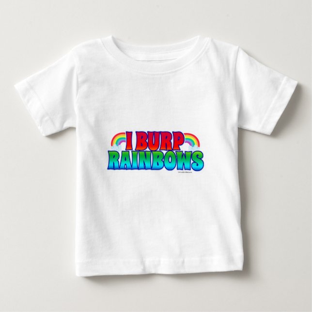 I Burp Rainbows Funny Infant Quote Art T-shirt (Framsida)