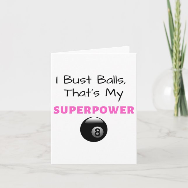 I Bust Superpower Billiards Bassäng 8ll 9ll Gift Kort (Framsida)