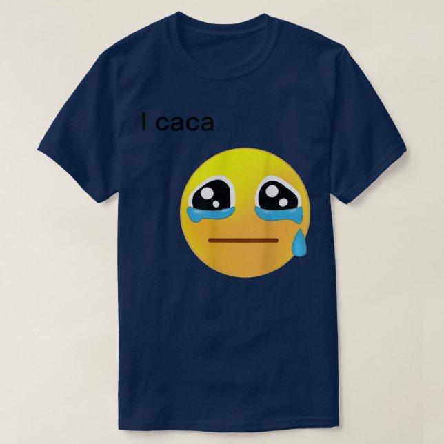 I Caca Icon Gråter  T Shirt (Design framsida)