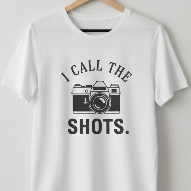 I Call The Shots Funny Photographer Quotes - Retro T Shirt (Skapare uppladdad)