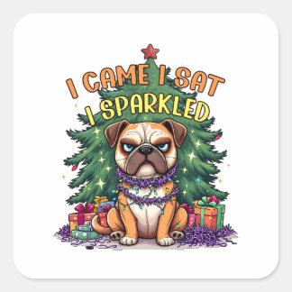 I Came I Sat I Sparkled Funny Christmas Bulldog Fyrkantigt Klistermärke