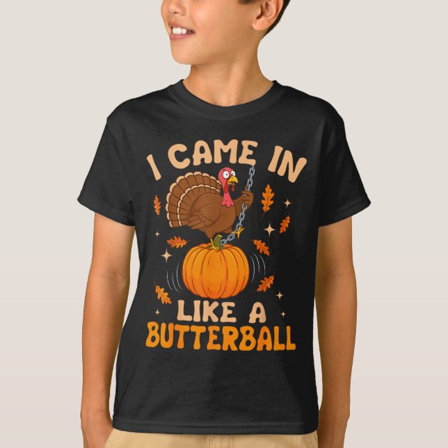I Came In Like A Butterball Funny Thanksgiving Men T Shirt (Framsida)