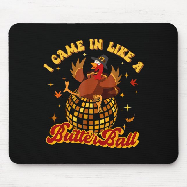 I Came In Like A Butterball Turkey Thanksgiving Di Musmatta (Framsidan)