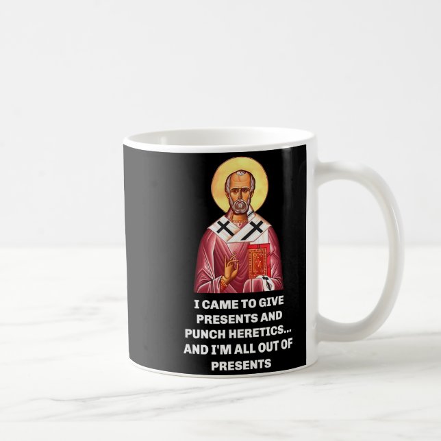 I Came To Give And Punch Heretics Saint Nicholas  Kaffemugg (Höger)
