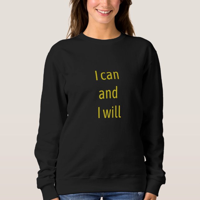 I Can And I Will End Of Story Inspirational   T Shirt (Framsida)