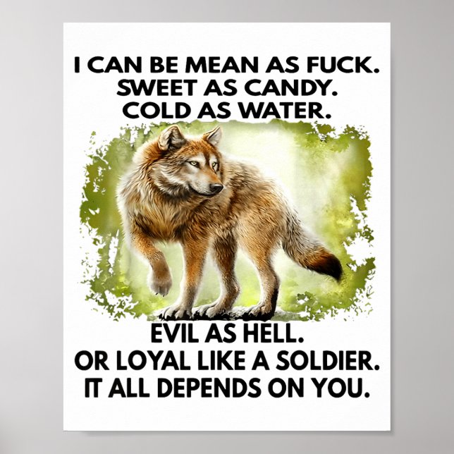 I Can Be Mean As For Sweet As Candy Cold As Water  Poster (Framsidan)