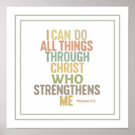 I Can Do All Things Bible Verse Philippians 4:13 Poster