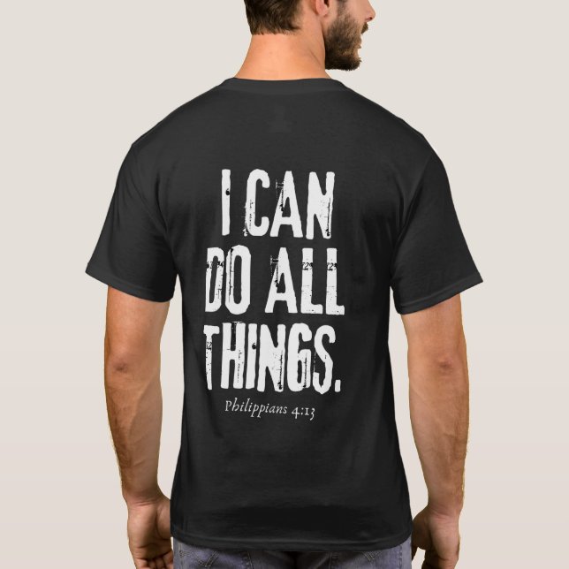 I can do all things. t shirt (Baksida)