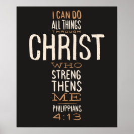 I Can Do All Things Through Christ Bible Verse Poster