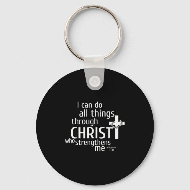 I Can Do All Things Through Christ - Christian Gif Nyckelring (Framsida)