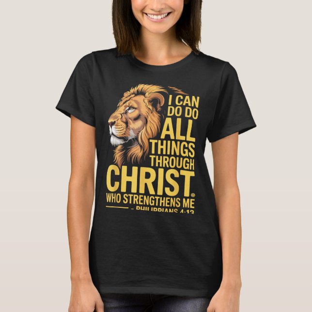 I Can Do All Things Through Christ, Cross Lino Chr T Shirt (Framsida)