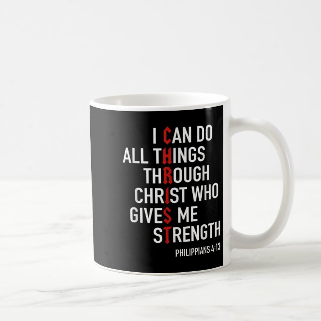I Can Do All Things Through Christ God Christian B Kaffemugg (Höger)