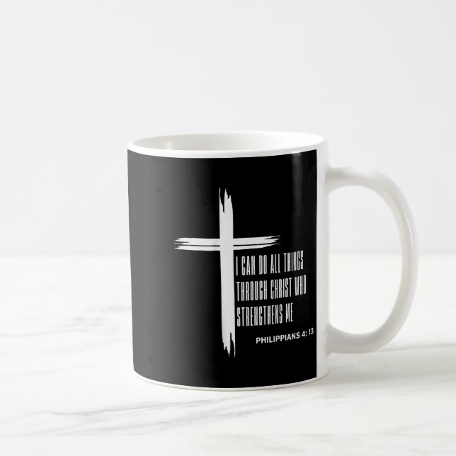 I Can Do All Things Through Christ Who Strengthens Kaffemugg (Höger)