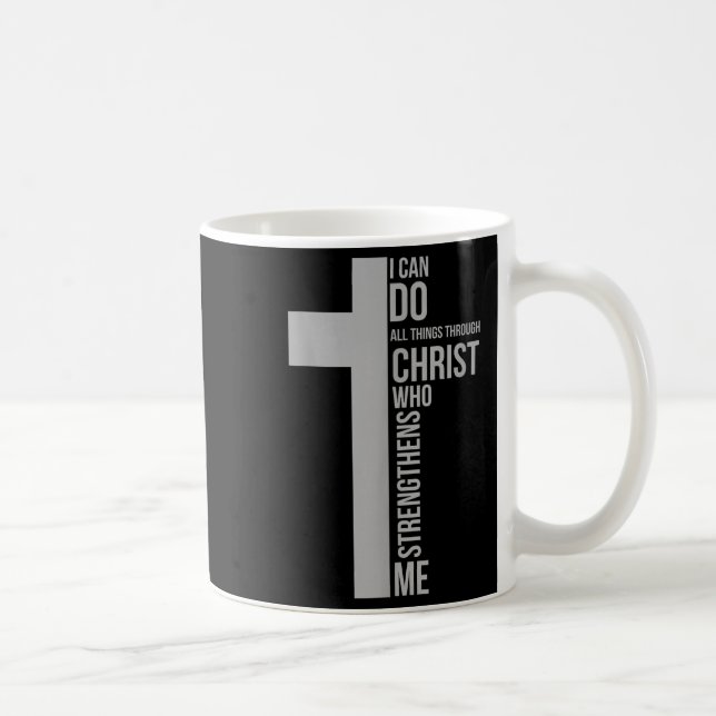 I Can Do All Things Through Christ Who Strengthens Kaffemugg (Höger)