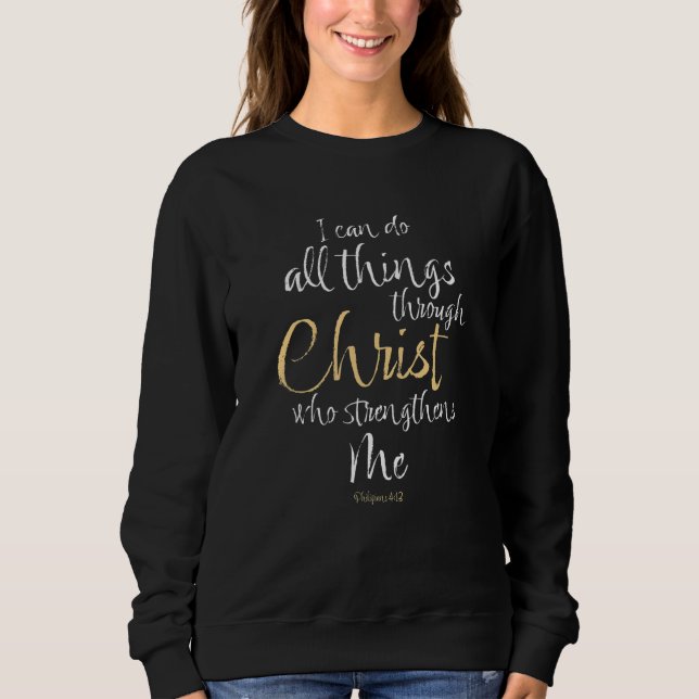 I Can Do All Things Through Christ Who Strengthens T Shirt (Framsida)