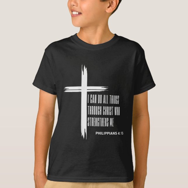 I Can Do All Things Through Christ Who Strengthens T Shirt (Framsida)