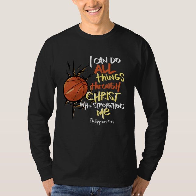I Can do all things through Christ who strengthens T Shirt (Framsida)