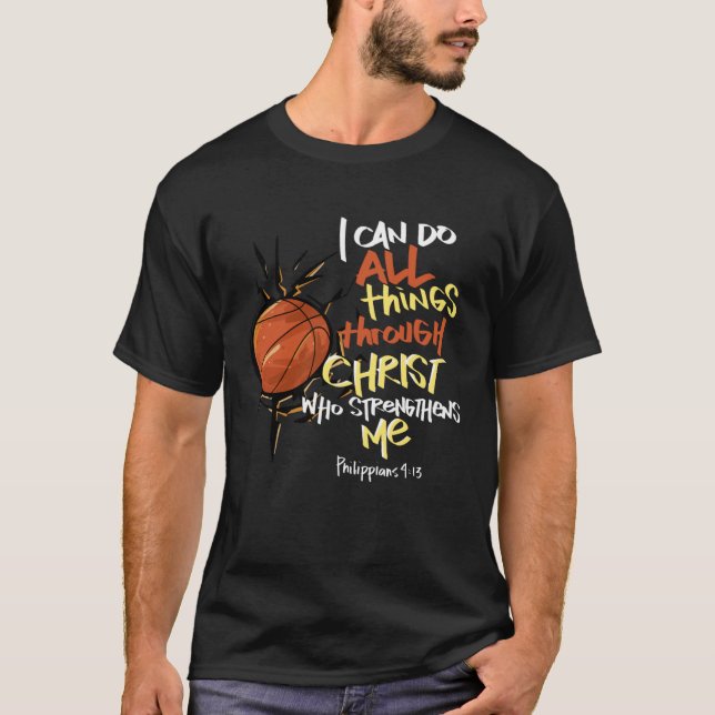 I Can do all things through Christ who strengthens T Shirt (Framsida)