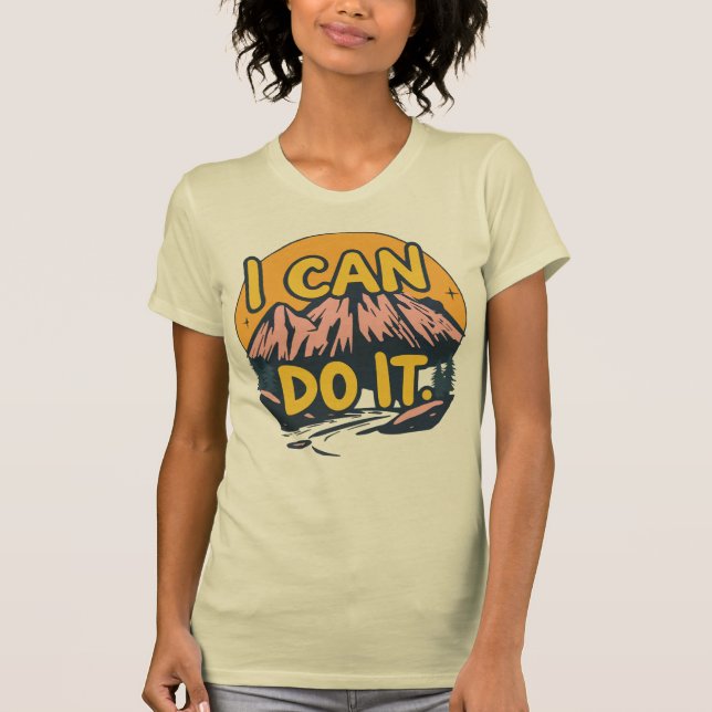 I Can Do It  T Shirt (Framsida)
