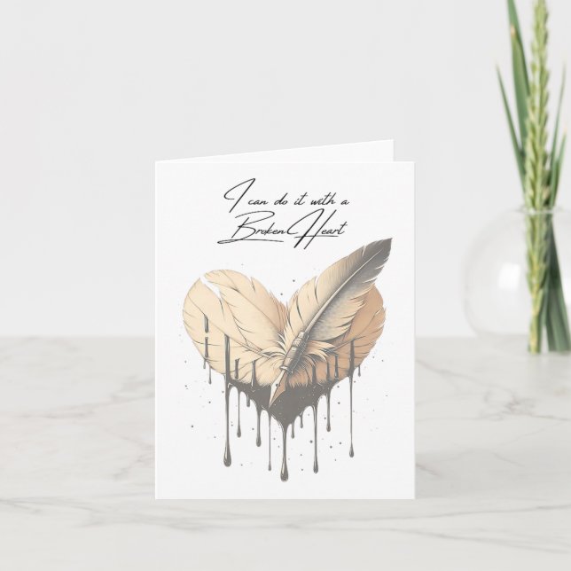 I Can Do It With A Broken Heart Insrational New Ye Kort (Framsida)