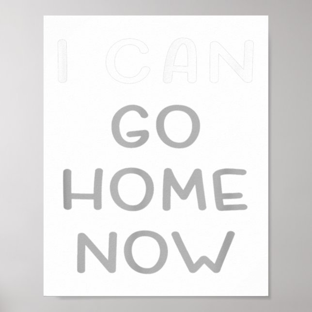 I Can Go Home Now Motivational Workout  Poster (Framsidan)