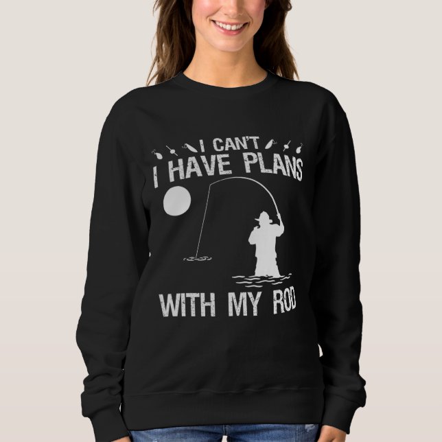 I Can I Have Plans With My Rod Night Fishing T Shirt (Framsida)