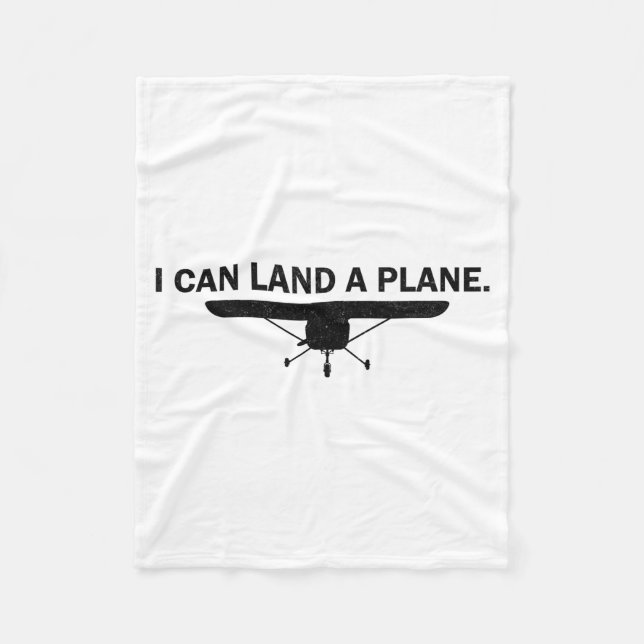 I Can Land A Plane Funny Lot Aviation Quote  Fleecefilt (Framsidan)