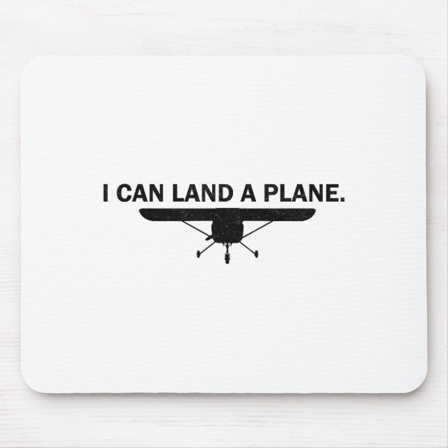 I Can Land A Plane Funny Lot Aviation Quote  Musmatta (Framsidan)