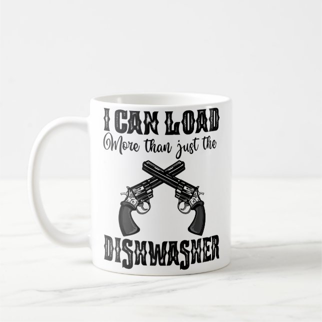 I Can Load More Than A Dishwasher Women Guns Shoot Kaffemugg (Vänster)