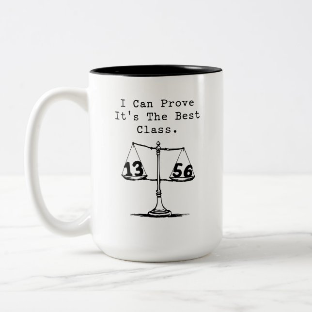 I Can Prove It's The Best Math Class Två-Tonad Mugg (Vänster)