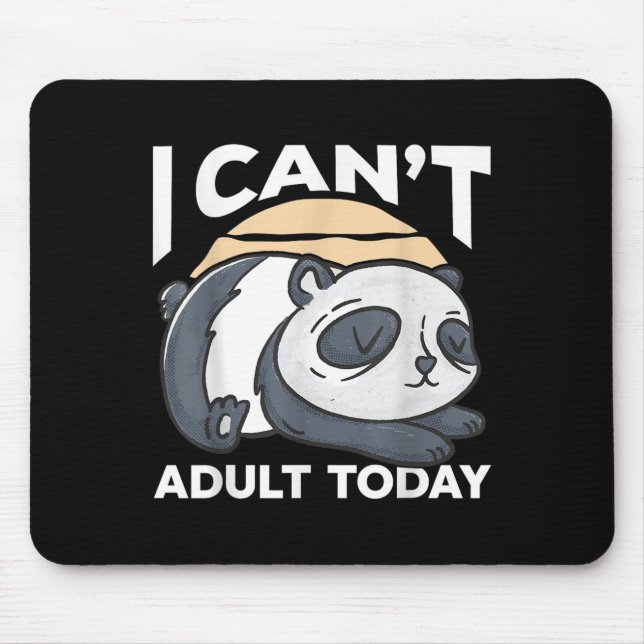 I Can’t Adult Today  Musmatta (Framsidan)