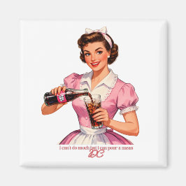 I Can’t Do Much But I Can Pour a Mean DC  Magnet