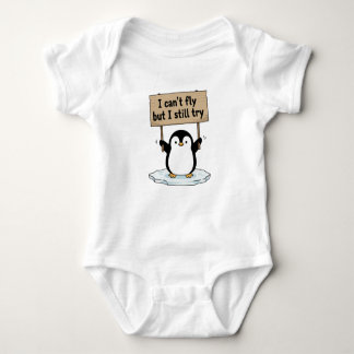 “I can’t fly but I still try” cute penguin T Shirt