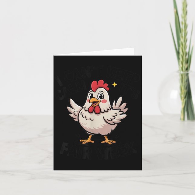 I Can’t Keep Calm It’s Fair Week Funny Chicken Liv Kort (Framsida)
