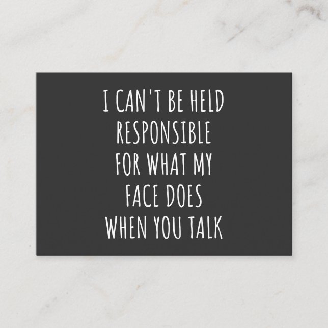 i can't be held responsible for what my face does visitkort (Framsida)