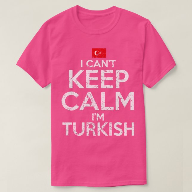 I Cant Behålla Lugn Im Turkisk T Shirt (Design framsida)