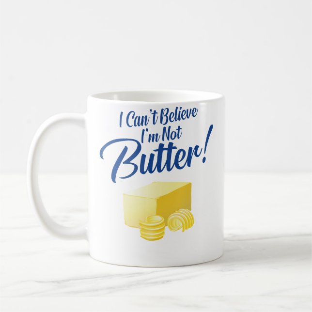 I Can'T Believe I'M Not Butter Kaffemugg (Vänster)