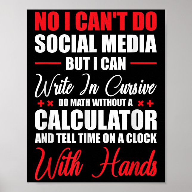 I Can't Do Social Media But I Can Write In Cursive Poster (Framsidan)