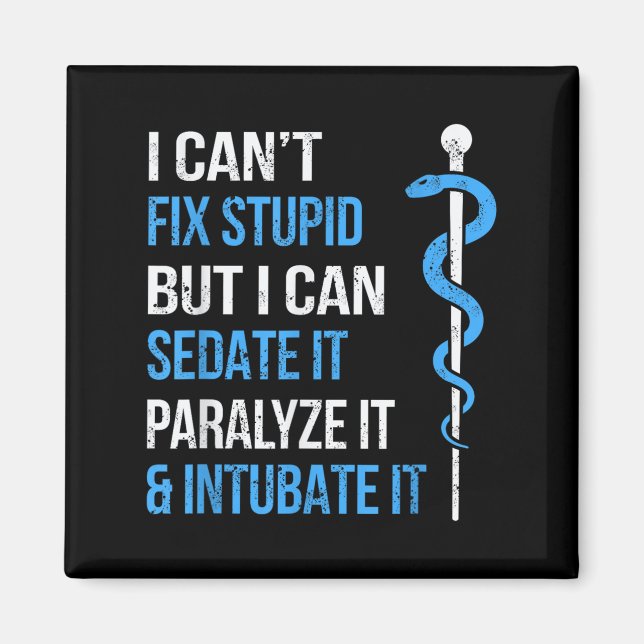 I Cant Fix Stud But I Can Sedate It Sarcasm Ems Me Magnet (Framsidan)