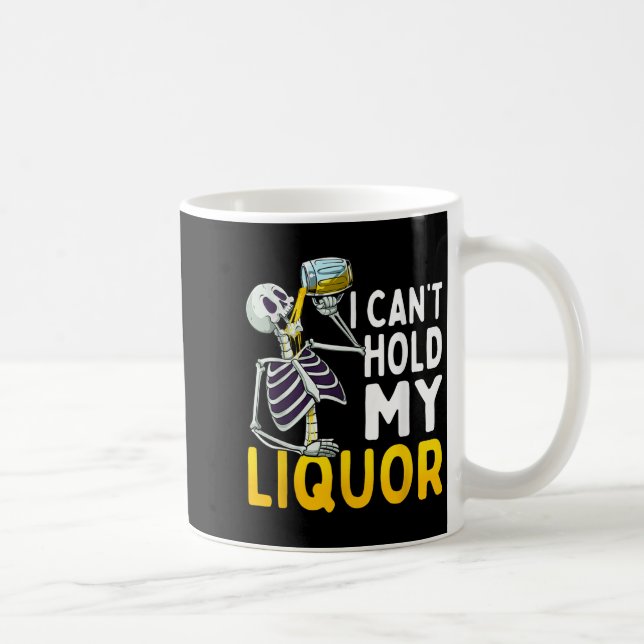 I Cant Hold My Liquor Funny Halloween Skeleton Dri Kaffemugg (Höger)