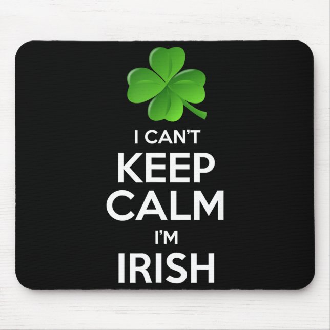 I Can't Keep Calm I'm Irish St Patrick's Day Funny Musmatta (Framsidan)
