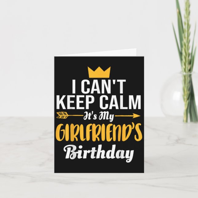 I Cant Keep Calm Its My Girlfriend's Birthday  Kort (Framsida)
