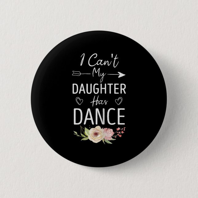I Can't My Daughter Has Dance - Cute Dancing Mom F Knapp (Framsida)