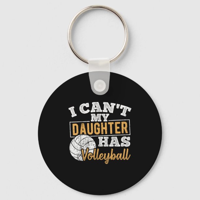 I Cant My Daughter Has Volleyball - Netball Traini Nyckelring (Framsida)