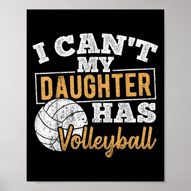 I Cant My Daughter Has Volleyball - Netball Traini Poster (Framsidan)