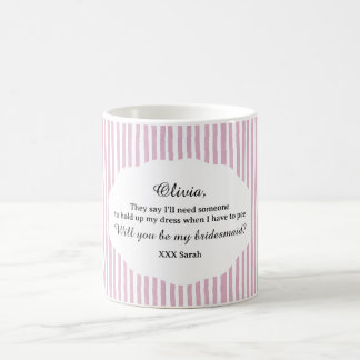 I can't say I do bridesmaid proposal mug preppy  Kaffemugg