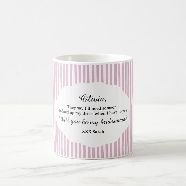 I can't say I do bridesmaid proposal mug preppy  Kaffemugg (Center)