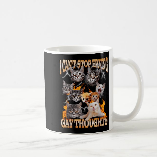I Can't Stop Having Gay Thoughts Funny Cat Meme Bo Kaffemugg (Höger)
